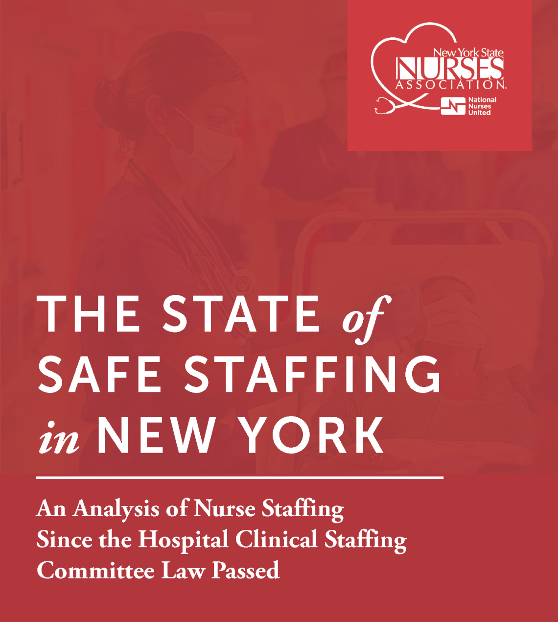 Report: The State of Safe Staffing